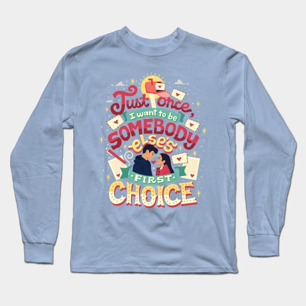 First Choice Long Sleeve T-Shirt by risarodil